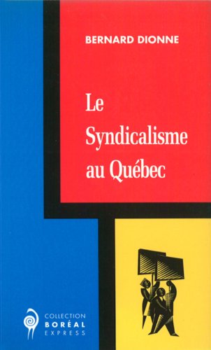 Stock image for Syndicalisme au Quebec for sale by Better World Books Ltd