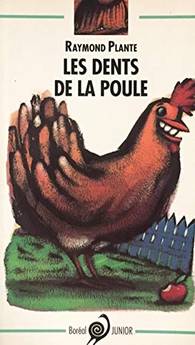 Beispielbild fr Les dents des poules zum Verkauf von Librairie Le Nord