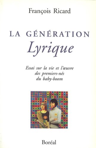 La gÃ©nÃ©ration lyrique (9782890524620) by FranÃ§ois Ricard