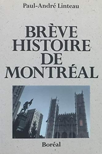 BrÃ¨ve histoire de MontrÃ©al (9782890524699) by Linteau, Paul-AndrÃ©