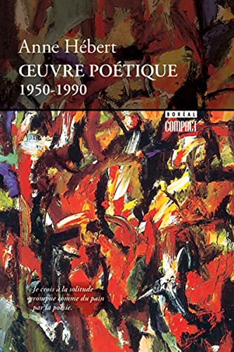 Beispielbild fr Oeuvre Poetique 1950-1990 (Boreal Compact) (French Edition) zum Verkauf von ThriftBooks-Dallas