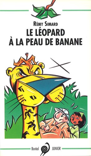 Beispielbild fr Le lopard  la peau de banane zum Verkauf von Librairie Le Nord