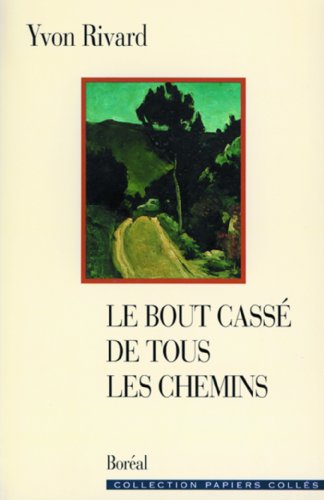 Imagen de archivo de Bout cass de tous les chemins (Le) a la venta por Librairie La Canopee. Inc.