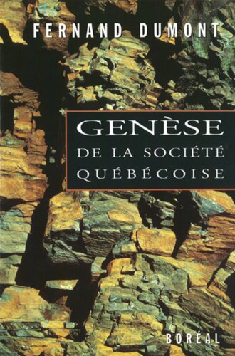 Stock image for Genese de la Societe Quebecoise for sale by Better World Books Ltd