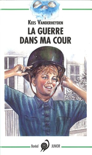 Stock image for La guerre dans ma cour (The war in my backyard) for sale by Books Unplugged