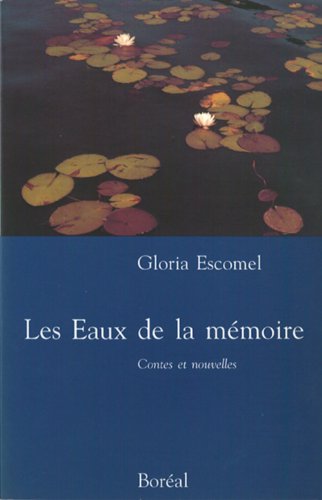 Imagen de archivo de Eaux de la Memoire : Contes et Nouvelles a la venta por Better World Books