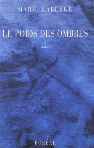 9782890526396: Le poids des ombres: Roman