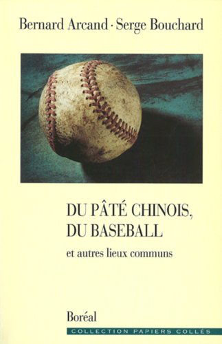 Imagen de archivo de Du Pate Chinois, Du Baseball a la venta por GF Books, Inc.