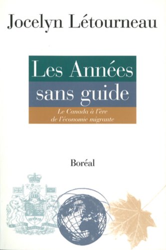 Beispielbild fr L' Economie Migrante : Essai sur le Canada aux Temps Postkeynesiens zum Verkauf von Hourglass Books