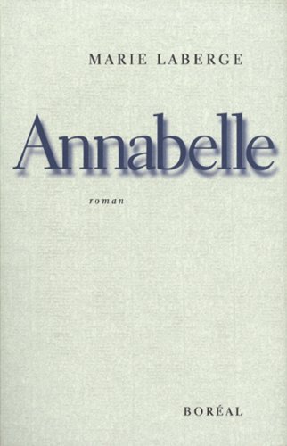 Beispielbild fr Annabelle: Roman zum Verkauf von ThriftBooks-Atlanta