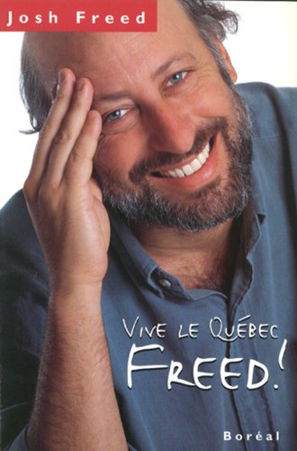 Stock image for Vive le Qubec Freed ! for sale by Les mots en page