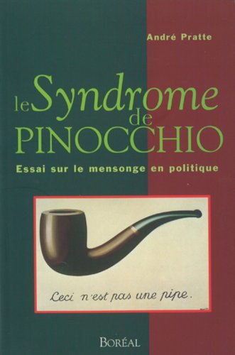 Beispielbild fr Syndrome de Pinocchio : Essai Sur le Mensonge en Politique zum Verkauf von Better World Books