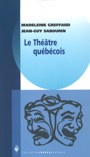 Le théâtre québécois