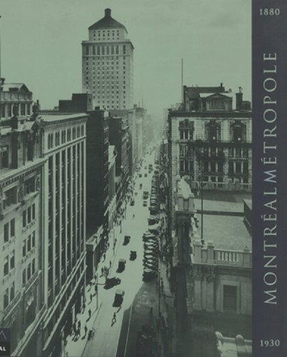 Montréal métrople : 1880-1930