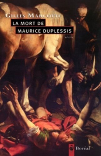 Beispielbild fr La Mort de Maurice Duplessis zum Verkauf von Ammareal