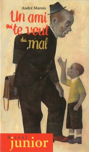 Stock image for Un Ami Qui Te Veut du Mal (French Edition) for sale by Bay Used Books