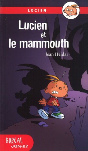 Beispielbild fr Lucien et le Mammouth zum Verkauf von Ammareal