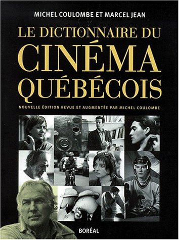 Beispielbild fr Dictionnaire du Cinema Quebecois zum Verkauf von Better World Books