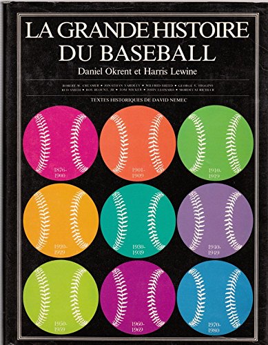 9782890660519: La grande histoire du baseball (1876-1980)