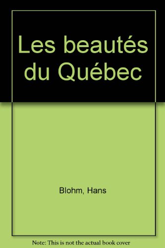 Stock image for Les Beautes Du Quebec for sale by M & M Books