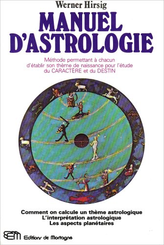 Beispielbild fr Manuel d'astrologie (French Edition) zum Verkauf von Better World Books