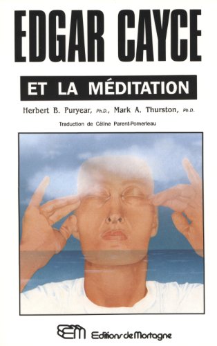 Beispielbild fr Edgar Cayce et la mditation zum Verkauf von medimops