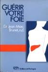 Stock image for Gurir votre foie for sale by Librairie Le Nord