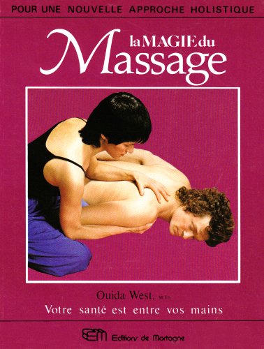 Imagen de archivo de Magie du Massage a la venta por Better World Books