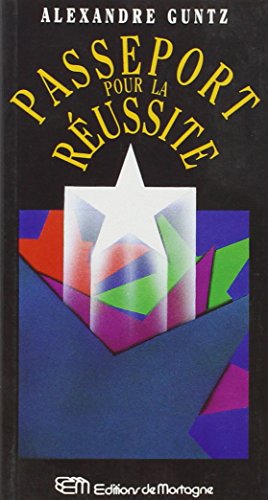 Stock image for Passeport pour la reussite (French Edition) for sale by Better World Books