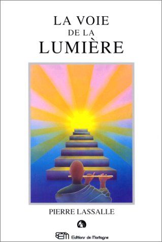 Imagen de archivo de La Voie de la Lumiere a la venta por Better World Books