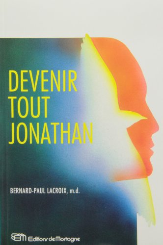 Stock image for Devenir tout Jonathan for sale by Irish Booksellers