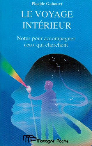 Imagen de archivo de Voyage Intrieur : Notes Pour Accompagner Ceux Qui Cherchent a la venta por Better World Books