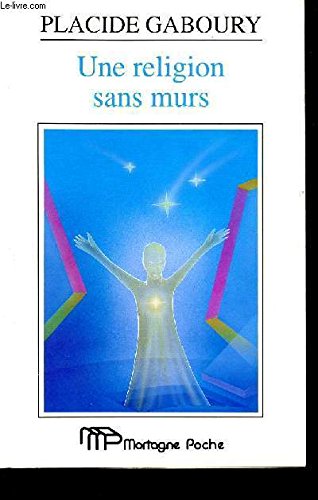 Stock image for UNE RELIGION SANS MURS for sale by medimops