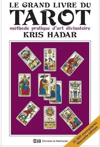 Stock image for Le grand livre du Tarot : Mthode pratique d'art divinatoire for sale by medimops