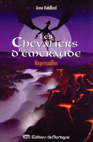 9782890746886: Les Chevaliers d'meraude 10: Reprsailles