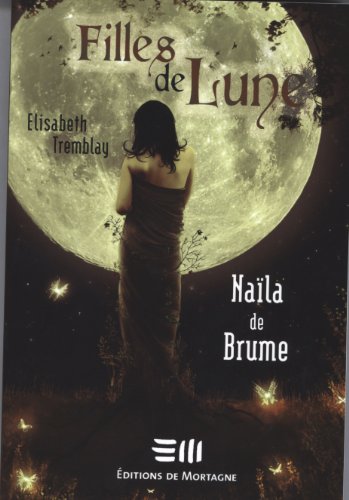 Stock image for Fille de lune tome 1 - Nala de Brume for sale by Librairie Le Nord