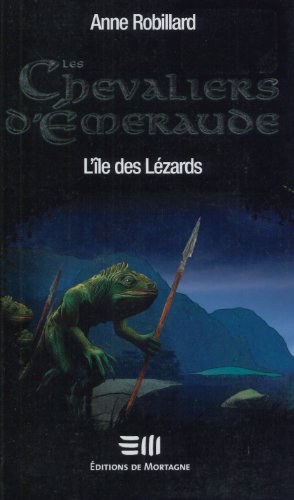 9782890747746: Les Chevaliers d'meraude 5: L'le des lzards