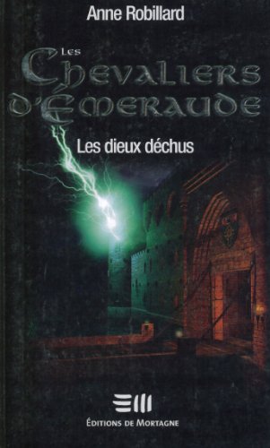 Imagen de archivo de Les Chevaliers d'meraude 8 : Les dieux dchus a la venta por Books Unplugged