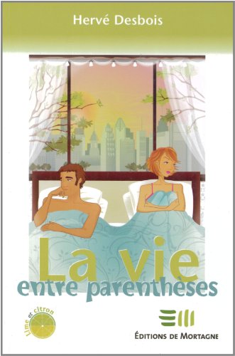 Stock image for La Vie Entre Parenthses for sale by Better World Books