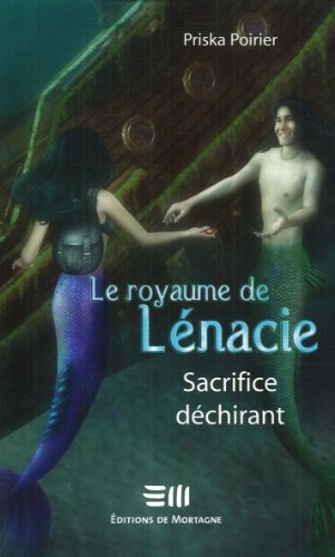 Stock image for Sacrifice dechirant (Le Royaume de Lenacie,4) for sale by Russell Books