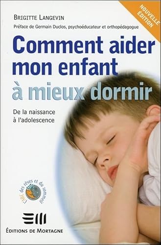 9782890749269: Comment aider mon enfant  mieux dormir - De la naissance  l'adolescence