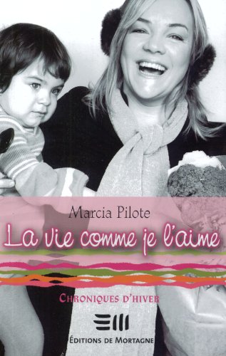 Beispielbild fr La vie comme je l'aime zum Verkauf von GF Books, Inc.