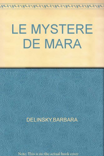 9782890771055: LE MYSTERE DE MARA