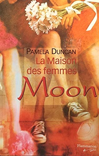 9782890772588: LA MAISON DES FEMMES MOON
