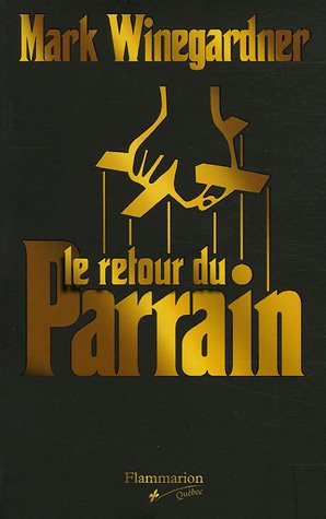 Imagen de archivo de Le Retour du Parrain a la venta por Better World Books