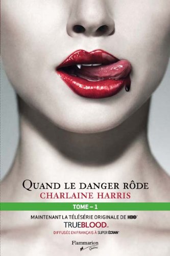 Stock image for Quand le Danger R de for sale by Better World Books: West