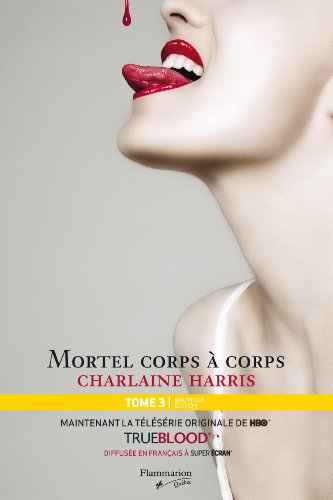 9782890773875: Mortel corps  corps (La communaut du sud, Tome 3)