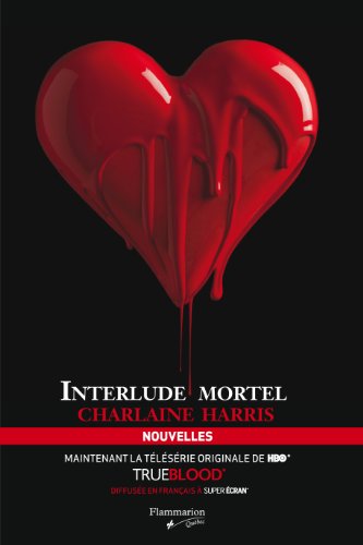 9782890774070: Interlude Mortel : Nouvelles [Paperback]