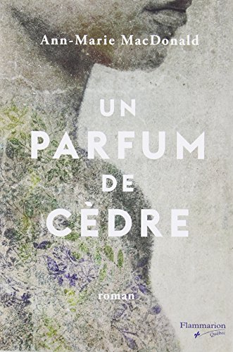 Stock image for Un parfum de cdre for sale by GF Books, Inc.