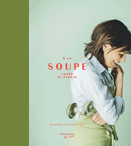 Stock image for A LA SOUPE for sale by LIBRAIRIE ICITTE (LONGUEUIL)